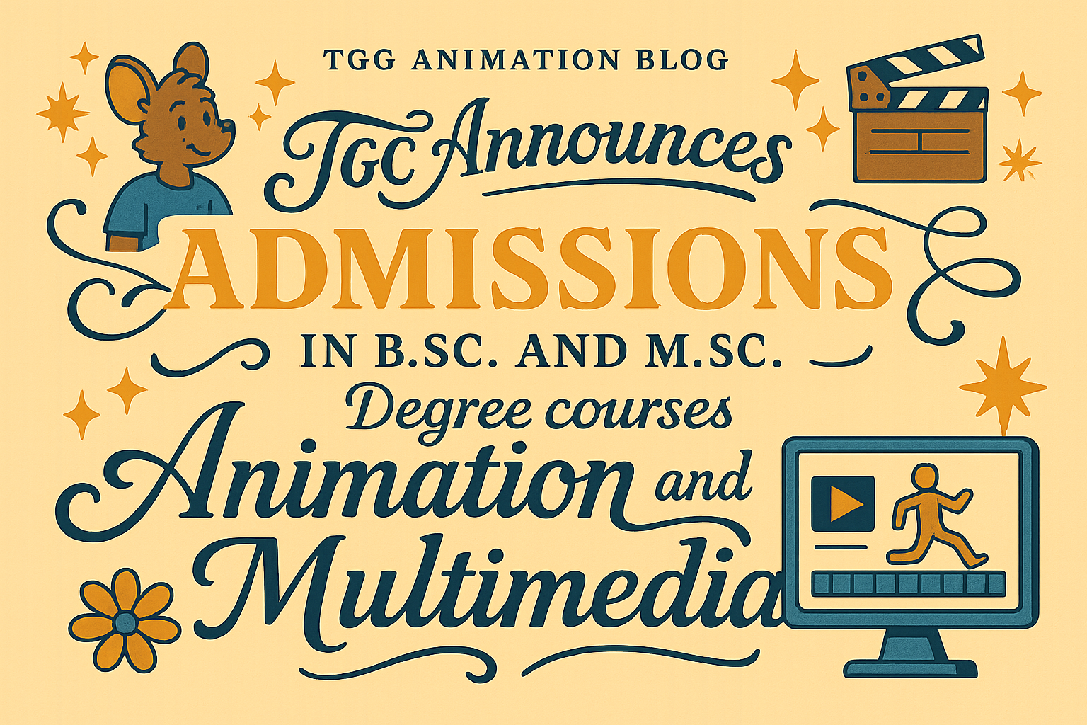 TGC Announces Admissions in B.Sc. and M.Sc. Degree courses Animation and Multimedia